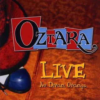 OZTARA - LIVE AU DIVAN ORANGE