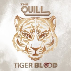 QUILL - TIGER BLOOD