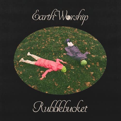 RUBBLEBUCKET - EARTH WORSHIP (PINK SWIRL VINYL) (INDIE EXCLUSIVE)