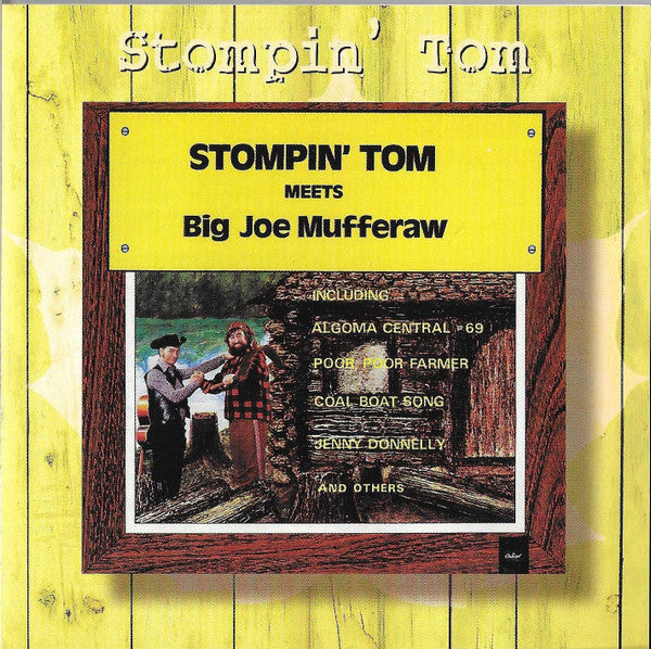CONNORS, STOMPIN' TOM - MEETS BIG JOE MUFFERAW