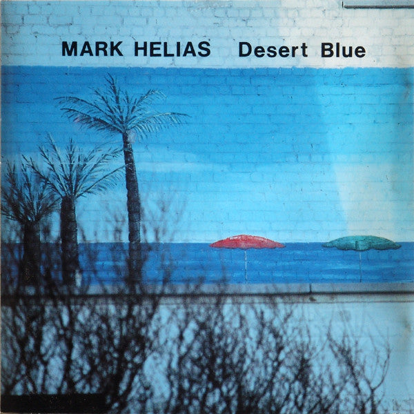HELIAS, MARK - DESERT BLUE