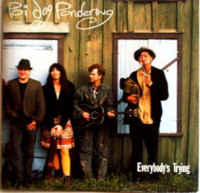 POI DOG PONDERING - EVERYBODY'S TRYING