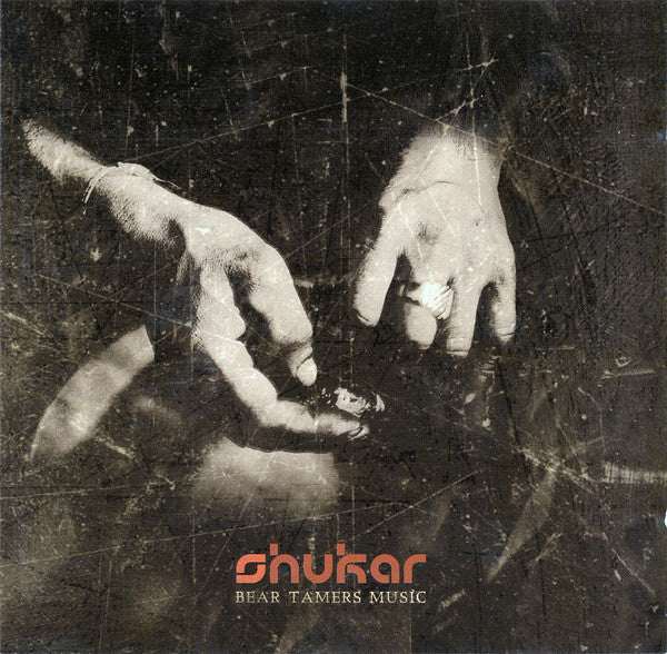 SHUKAR - BEAR TAMER'S MUSIC