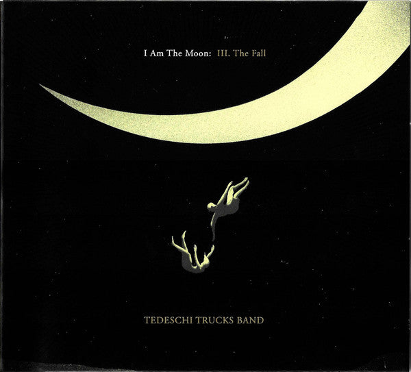 TEDESCHI TRUCKS BAND - I AM THE MOON: III. FALL