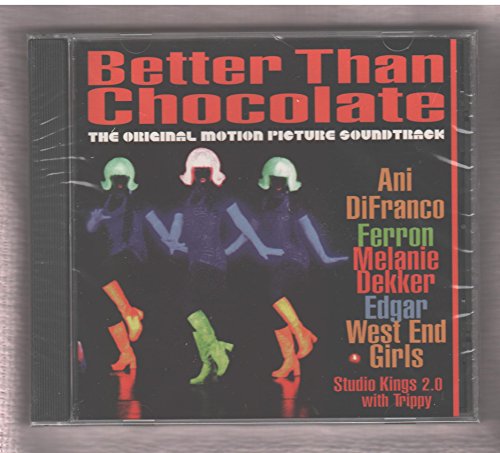 SNDTRK - BETTER THAN CHOCOLATE