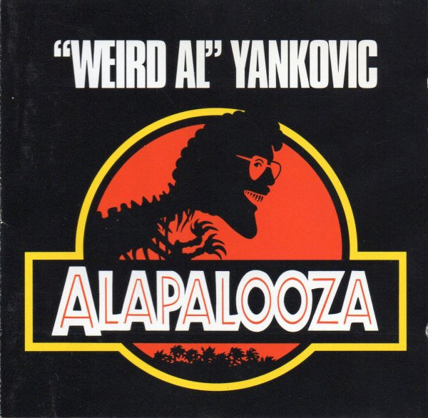 YANKOVIC, WEIRD AL - ALAPALOOZA