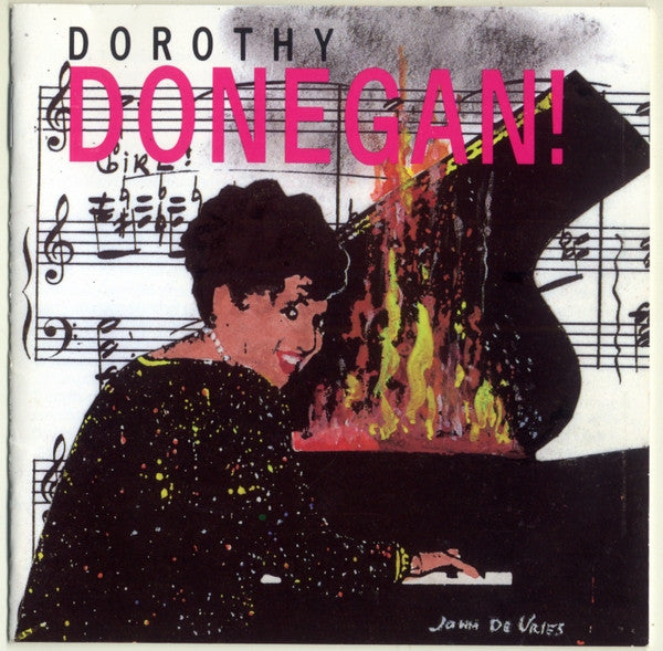 DONEGAN, DOROTHY - LIVE AT THE FLOATING JAZZ FESTIVAL 1990