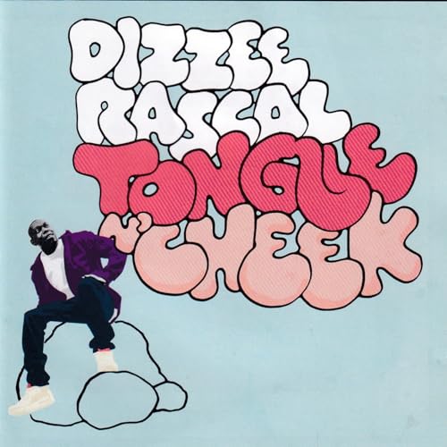 DIZZEE RASCAL - TONGUE & CHEEK