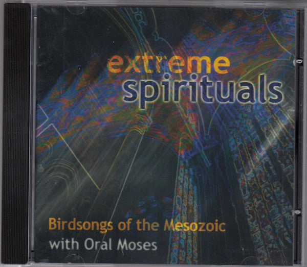 BIRDSONGS OF THE MESOZOIC - EXTREME SPIRITUALS