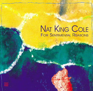 COLE, NAT KING - FOR SENTIMENTAL REASONS/ROUTE