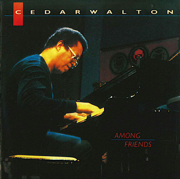 WALTON, CEDAR - AMONG FRIENDS