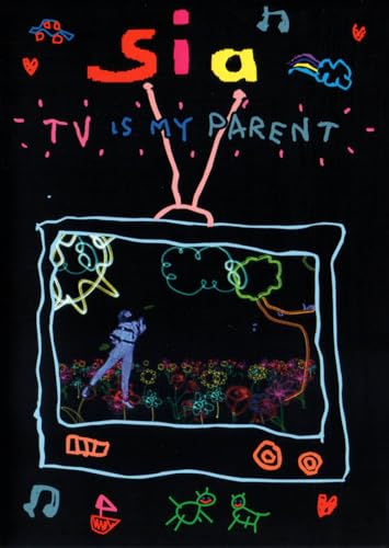 SIA (SINGER) - DVD-TV IS MY PARENT