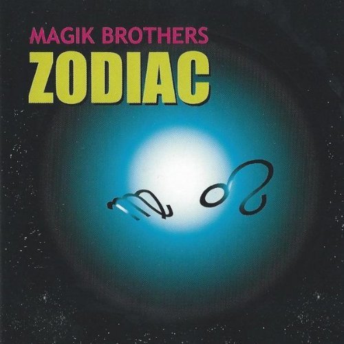 MAGIK BROTHERS - ZODIAC
