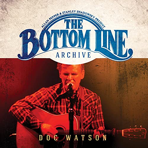 DOC WATSON - THE BOTTOM LINE ARCHIVE SERIES: (2002) (CD)