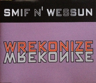 SMIF-N-WESSUN - WRECKONIZE