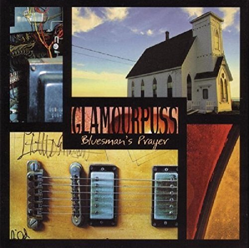 GLAMOUR PUSS - BLUESMAN'S PRAYER