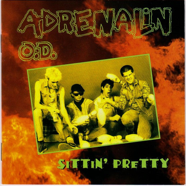 ADRENALIN O.D. - SITTIN' PRETTY
