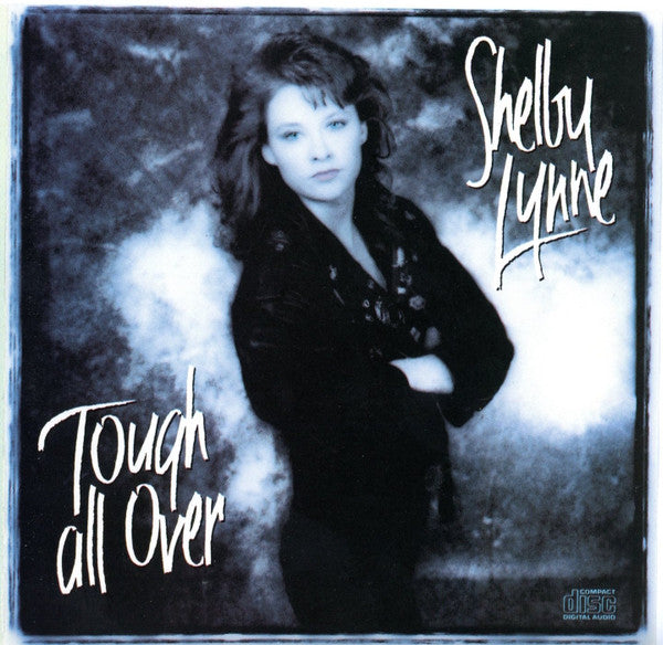 LYNNE, SHELBY - TOUGH ALL OVER