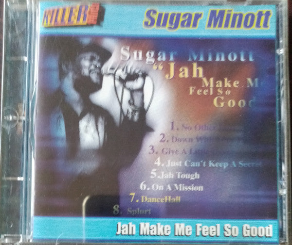 MINOTT, SUGAR - JAH MAKES ME FEEL SO GOOD