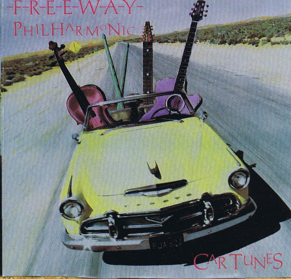 FREEWAY PHILHARMONIC - CAR TUNES