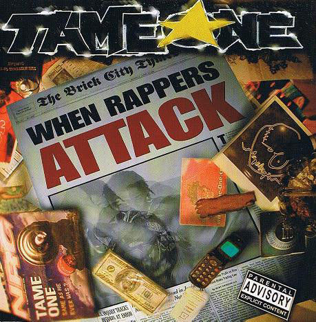 TAME ONE - WHEN RAPPERS ATTACK