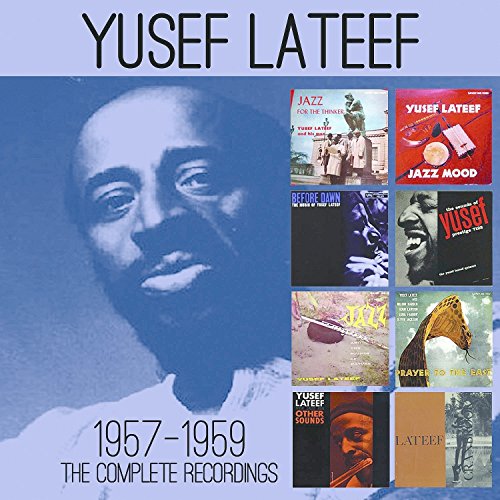 LATEEF, YUSEF - COMPLETE RECORDINGS 1957-1959