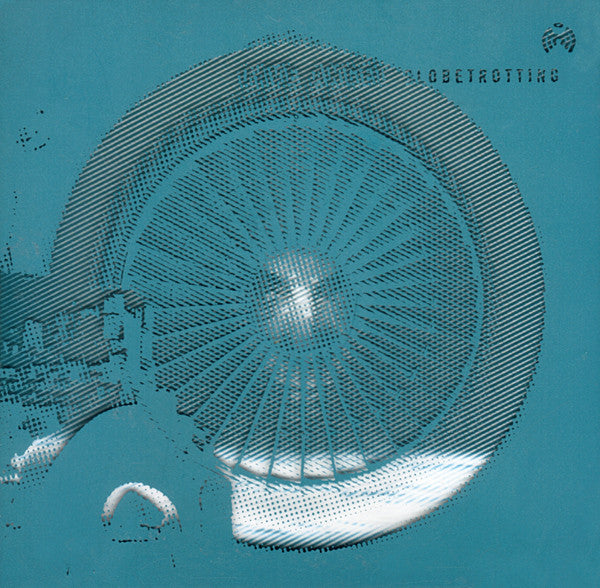 ANGEL, DAVE - GLOBETROTTING