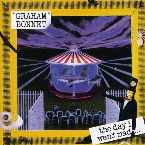 BONNET, GRAHAM - DAY I WENT MAD