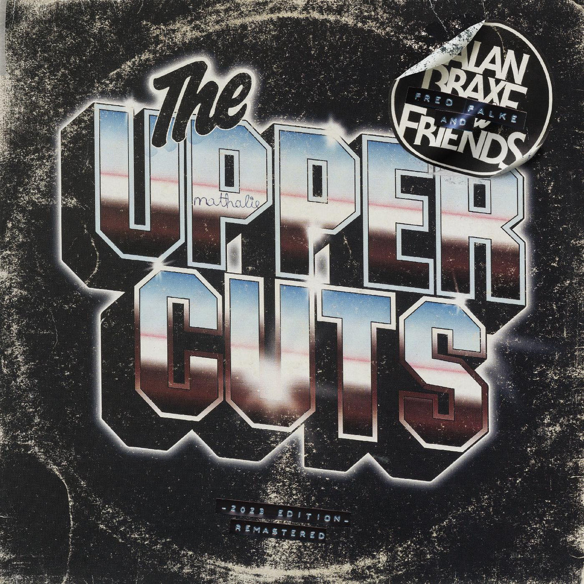 BRAXE, ALAN, FRED FALKE & FRIENDS - THE UPPER CUTS (2023 EDITION) (INDIE EXCLUSIVE, ROSE PINK & BABY BLUE VINYL)