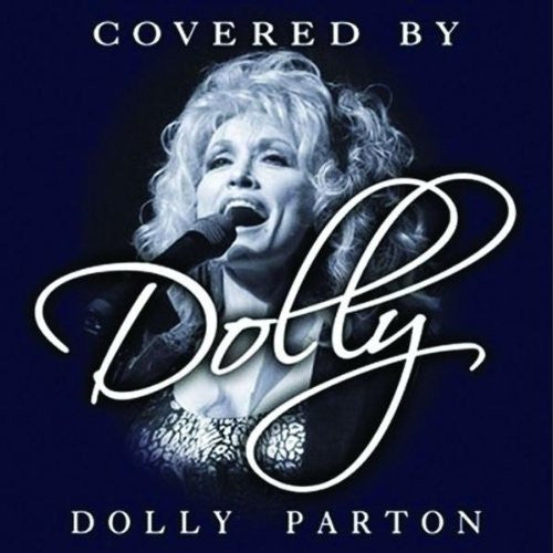 PARTON, DOLLY - COVERED BY DOLLY