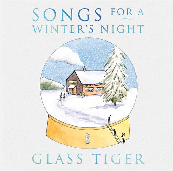 GLASS TIGER - SONGS FOR A WINTER'S NIGHT