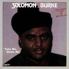 BURKE, SOLOMON - TAKE ME, SHAKE ME
