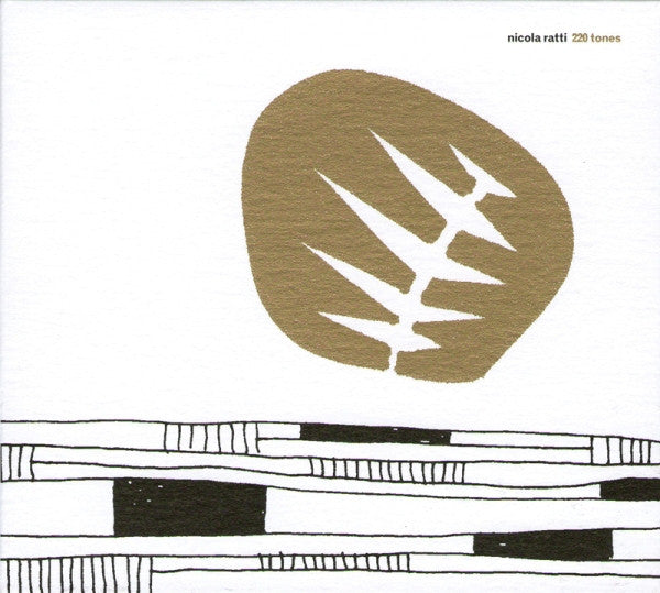 RATTI, NICOLA - 220 TONES