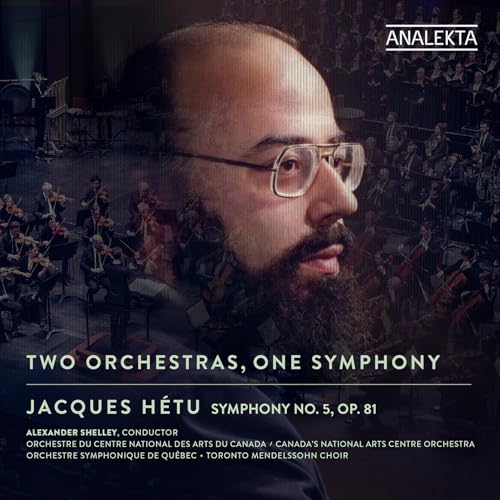 ORCHESTRE DU CENTRE NATIONAL DES ARTS DU CANADA - HETU: TWO ORCHESTRAS, ONE SYMPHONY (CD)