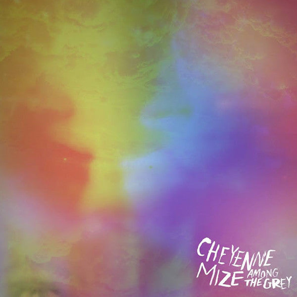 MIZE, CHEYENNE - AMONG THE GREY