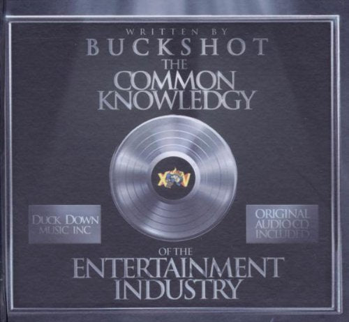 BUCKSHOT - BUCKSHOT - THE COMMON KNOWLEDGY OF THE ENTERTAINMEN