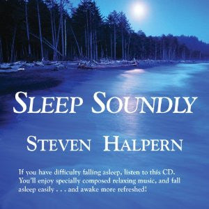 HALPERN, STEVEN - SLEEP SOUNDLY