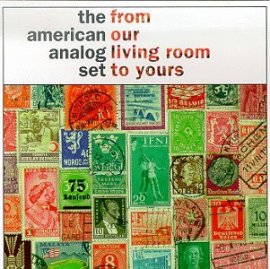 AMERICAN ANALOG SET - FROM OUR LIVING ROOM TO YOURS