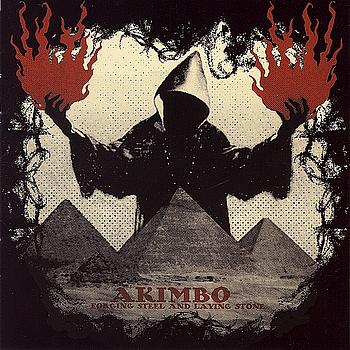 AKIMBO - FORGING STEEL & LAYING STONE