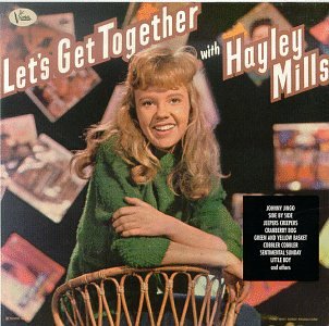 MILLS, HAYLEY - LET'S GET TOGETHER