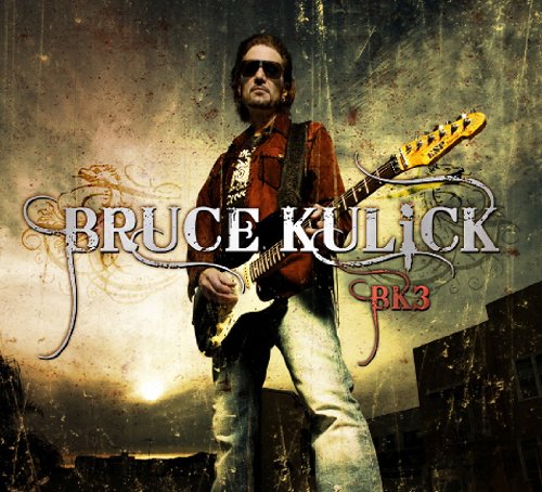 KULICK, BRUCE - BK3