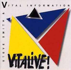 VITAL INFORMATION (STEVE SMITH) - VITALIVE!