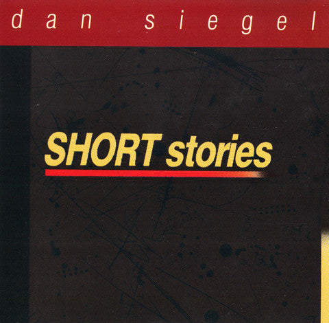 SIEGEL, DAN - SHORT STORIES