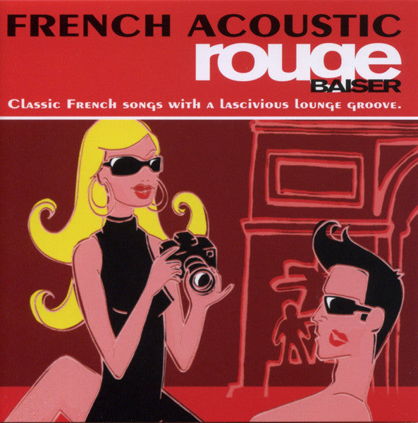 FRENCH ACOUSTIC - ROUGE BAISER