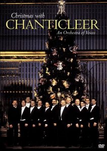 CHANTICLEER - DVD-CHRISTMAS WITH-AN ORCHESTRA OF VOICE