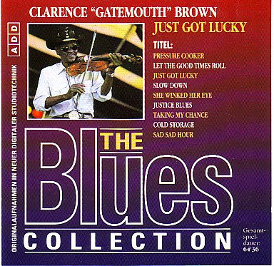BROWN, CLARENCE GATEMOUTH - JUST GOT LUCKY
