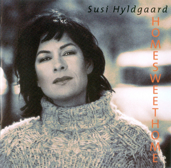 HYLDGAARD, SUSI - HOME SWEET HOME