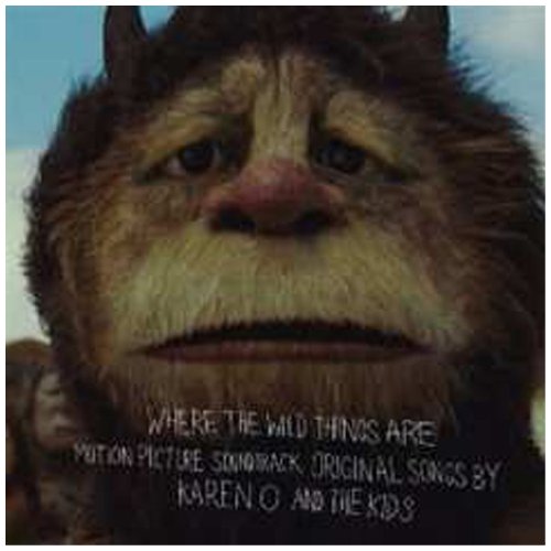 KAREN O & THE KIDS - WHERE THE WILD THINGS ARE: ORIGINAL SONGS BY KAREN O AND THE KIDS