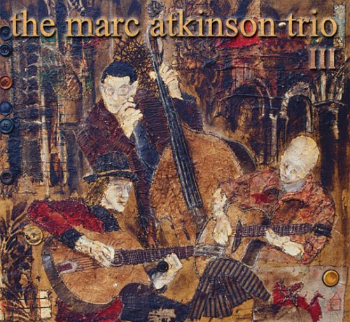 ATKINSON, MARC TRIO - III
