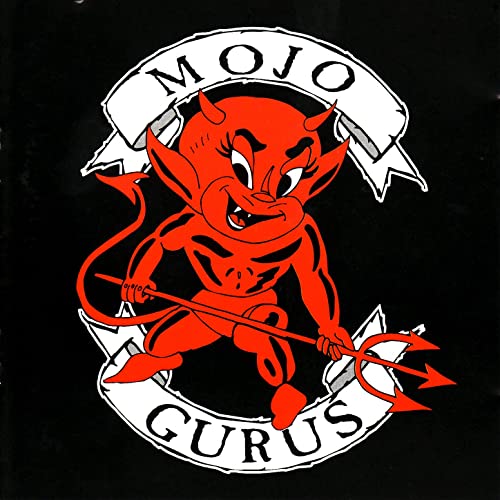 ROXX GANG - MOJO GURUS